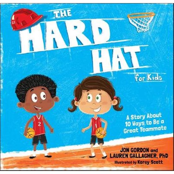 Hard Hat for Kids - A Story About 10 Ways to a Great Teammate image 0
