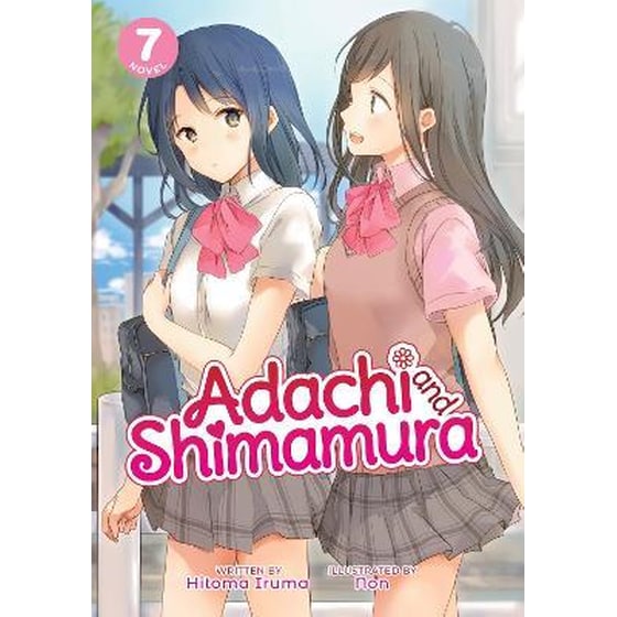 Adachi and Shimamura (Light Novel), Vol. 7 image 0