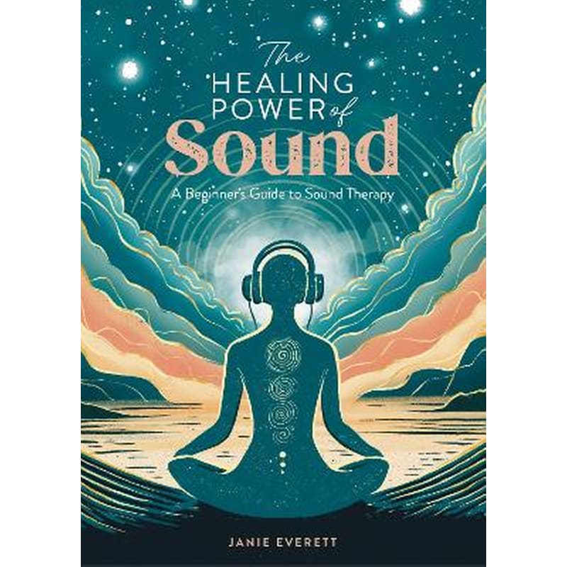 The Healing Power of Sound