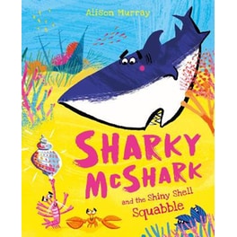 Sharky McShark and the Shiny Shell Squabble
