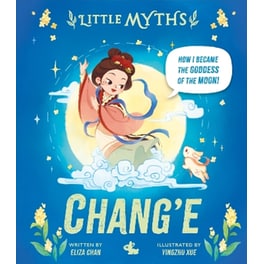 Little Myths: Chang'e