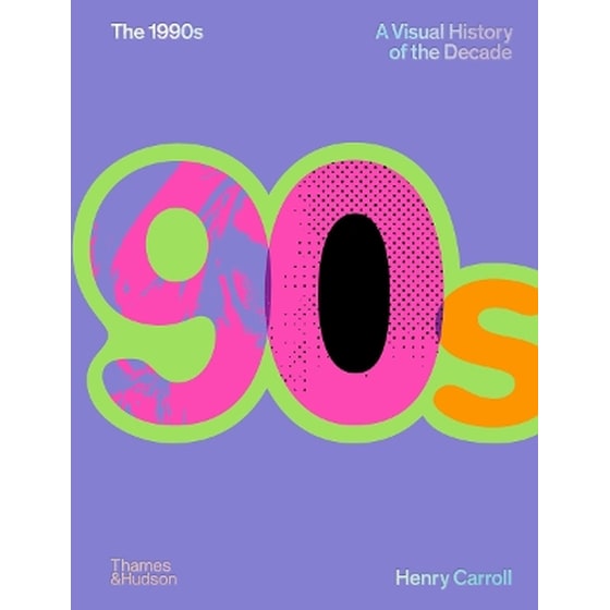 The 1990s: A Visual History of the Decade image 0
