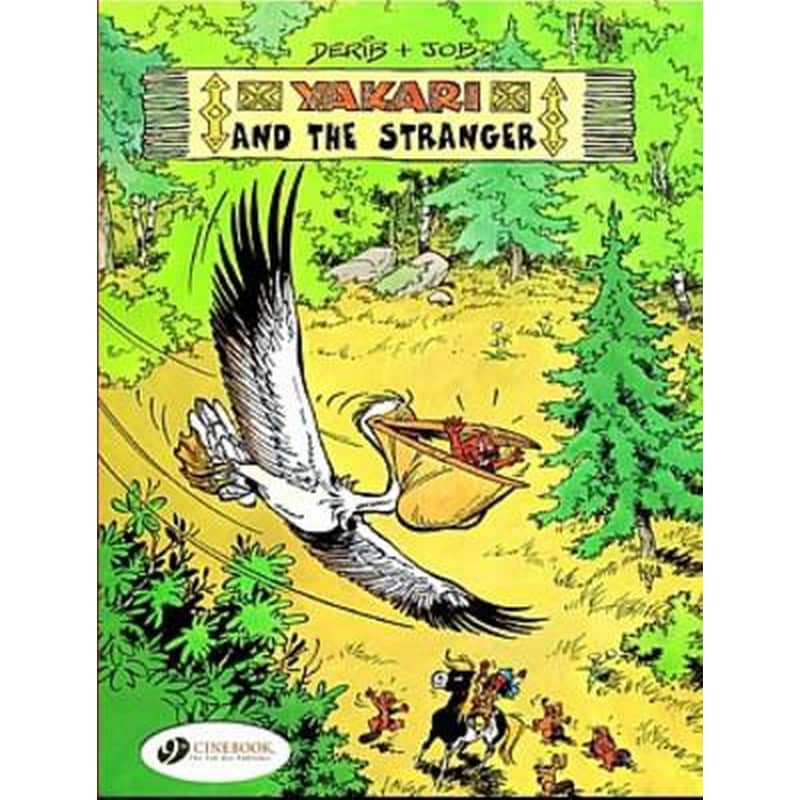 Yakari 5 - Yakari and the Stranger