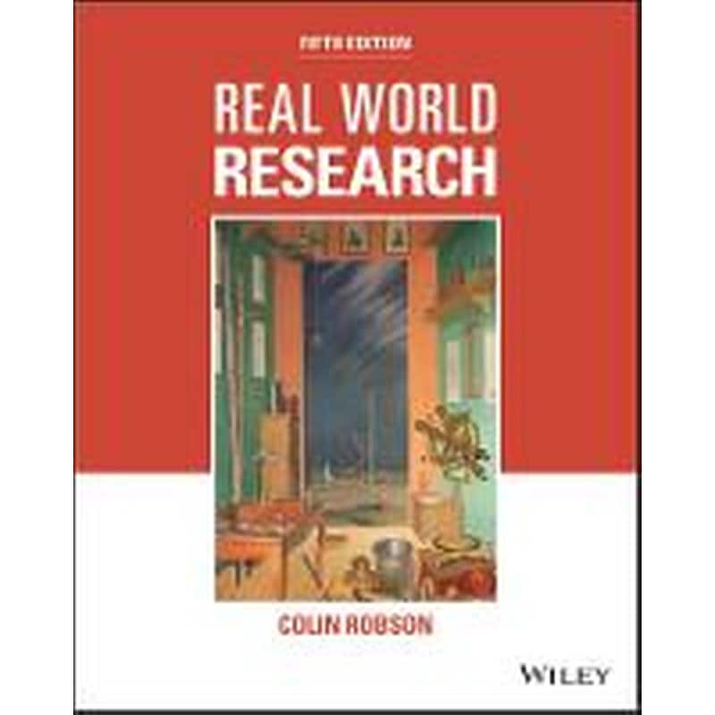Real World Research: A Resource for Users of Socia l Research Methods in Applied Settings