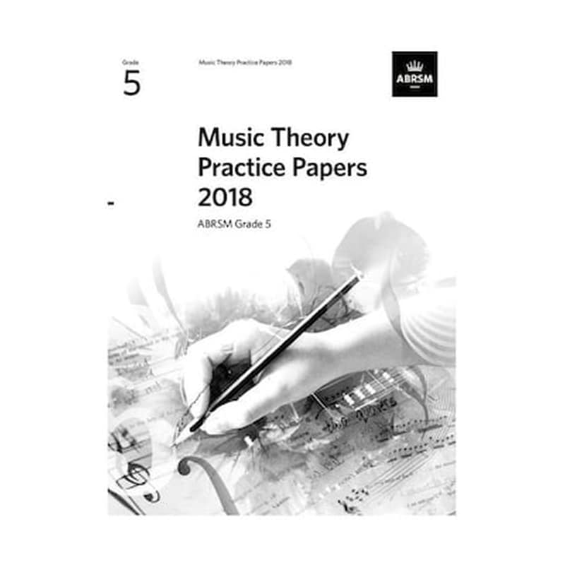 ABRSM Music Theory Practice Papers 2018, Grade 5