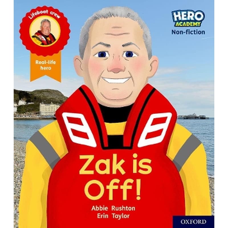 Hero Academy Non-fiction: Oxford Level 2, Red Book Band: Zak is Off!