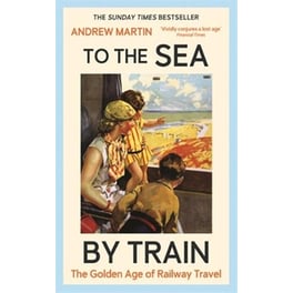 To the Sea by Train