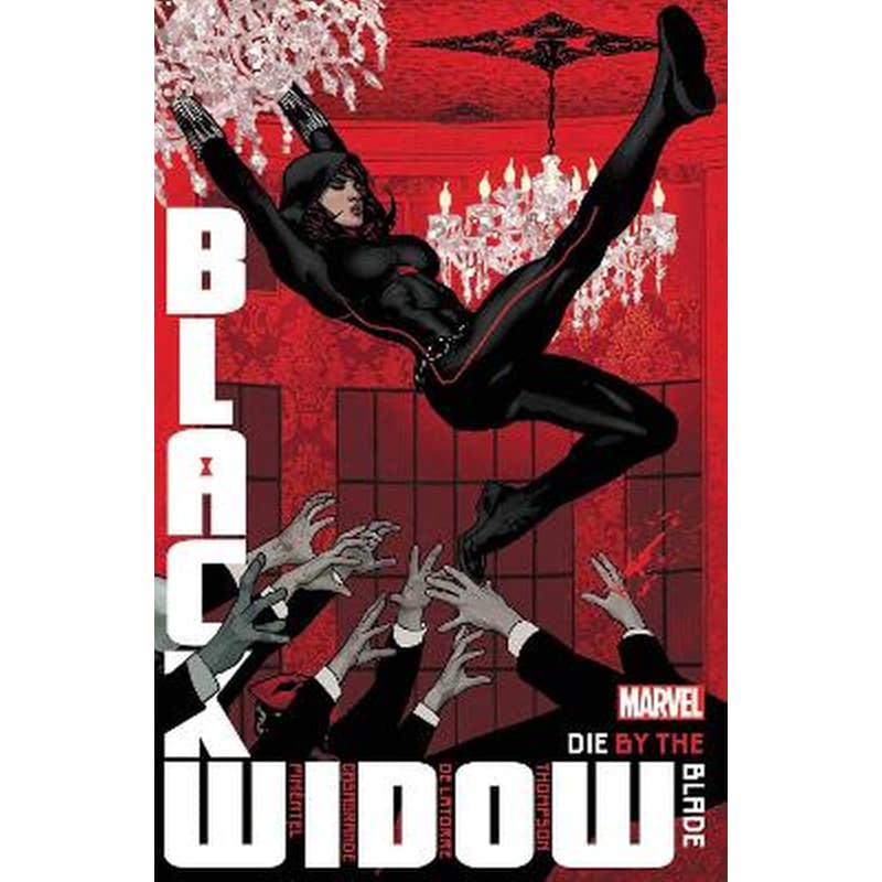 Black Widow By Kelly Thompson Vol. 3: Die By The Blade 1762392