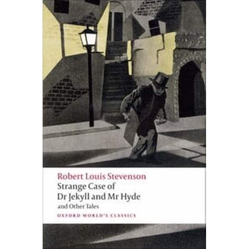 Strange Case of Dr Jekyll and Mr Hyde and Other Tales