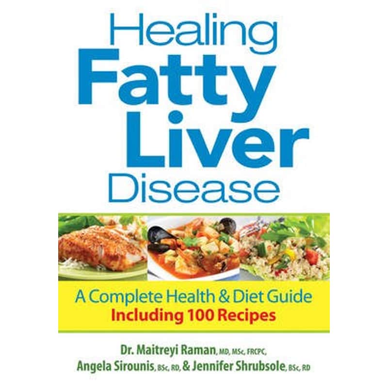 Healing Fatty Liver Disease- A Complete Health Diet Guide