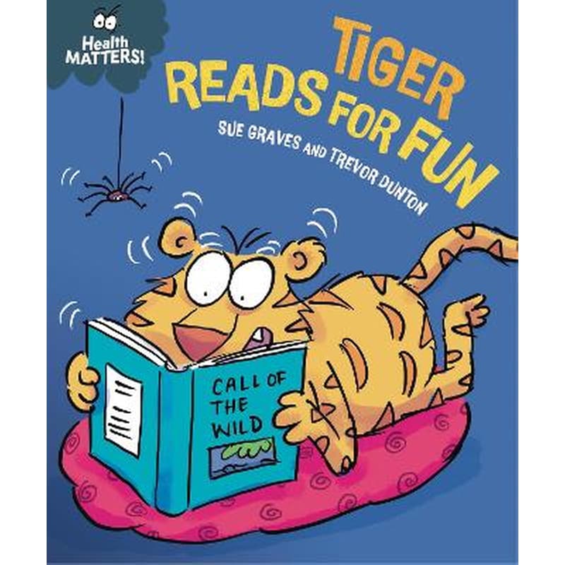 Health Matters: Tiger Reads for Fun