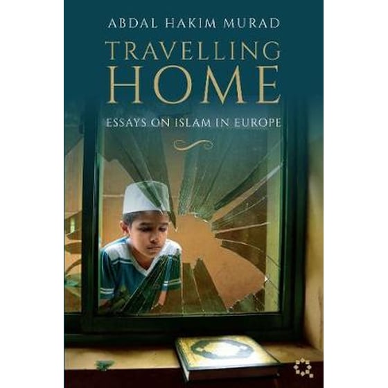 TRAVELLING HOME: ESSAYS ON ISLAM IN EURO image 0