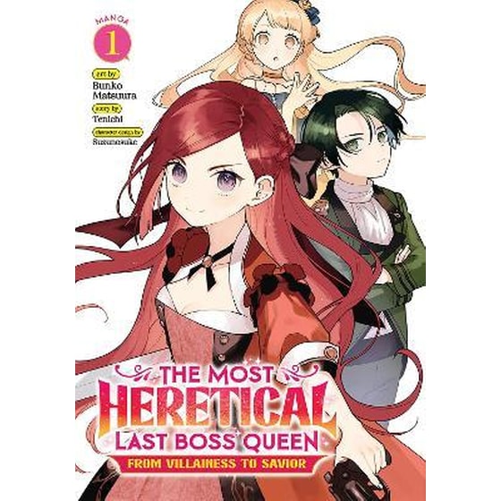 The Most Heretical Last Boss Queen: From Villainess to Savior (Manga), Vol. 1 image 0