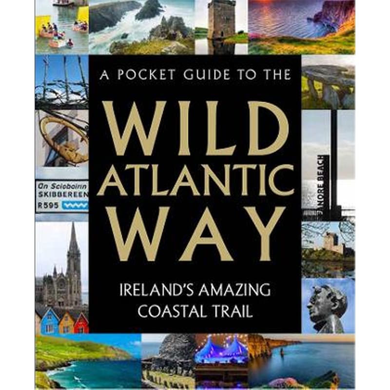 A Pocket Guide to the Wild Atlantic Way