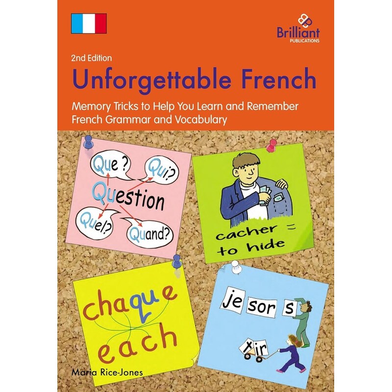 Unforgettable French, 2nd Edition