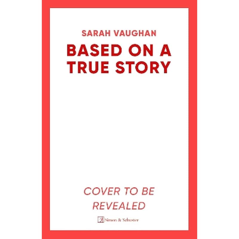 Based on a True Story