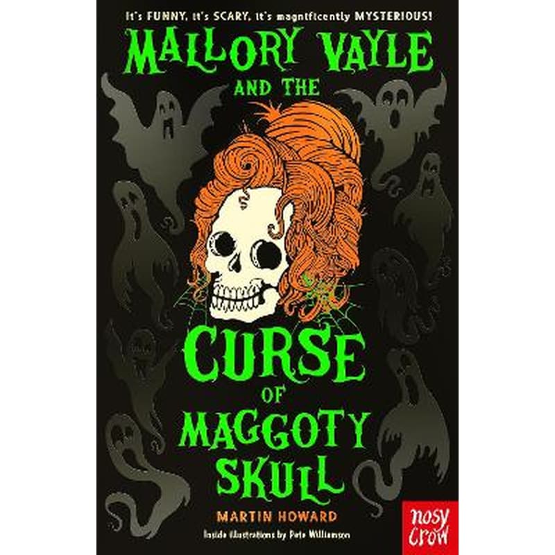 Mallory Vayle and the Curse of Maggoty Skull
