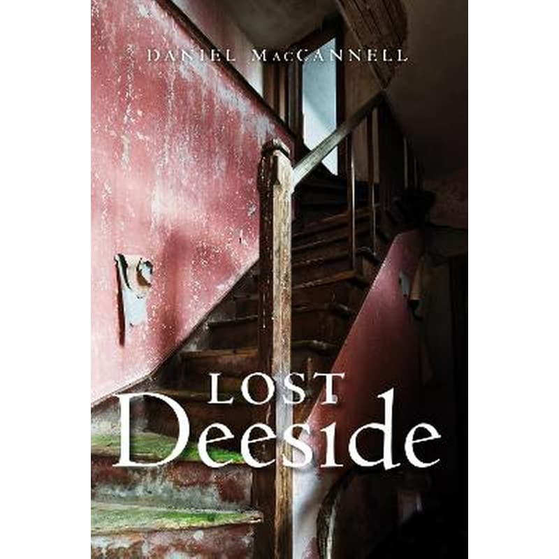 Lost Deeside