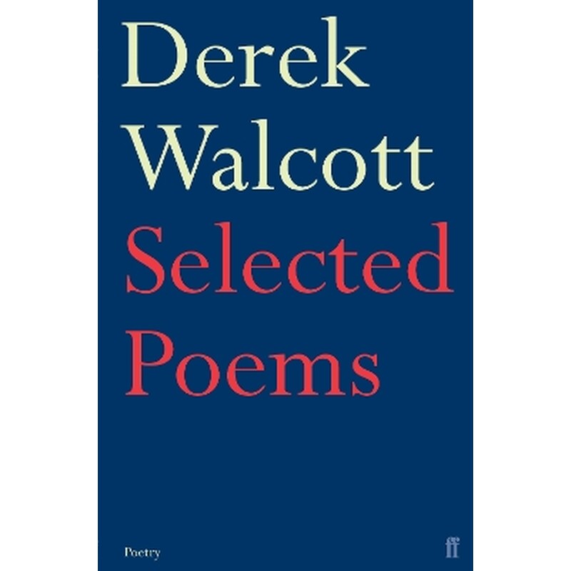Selected Poems of Derek Walcott
