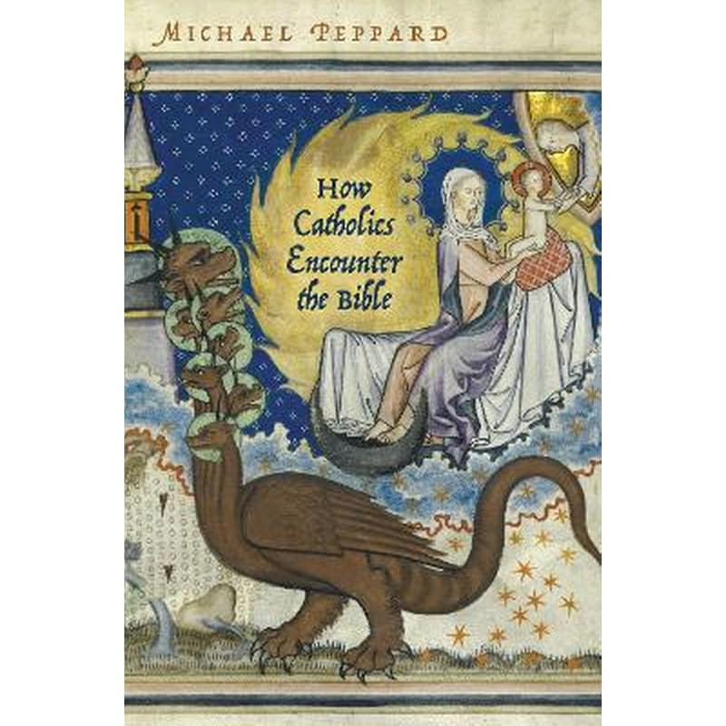 How Catholics Encounter the Bible