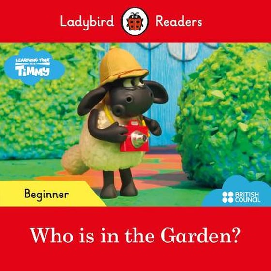 Ladybird Readers Beginner Level - Timmy - Who is in the Garden? (ELT Graded Reader) image 0