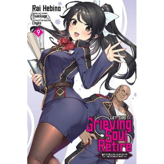 Let This Grieving Soul Retire, Vol. 9 (manga) image 0