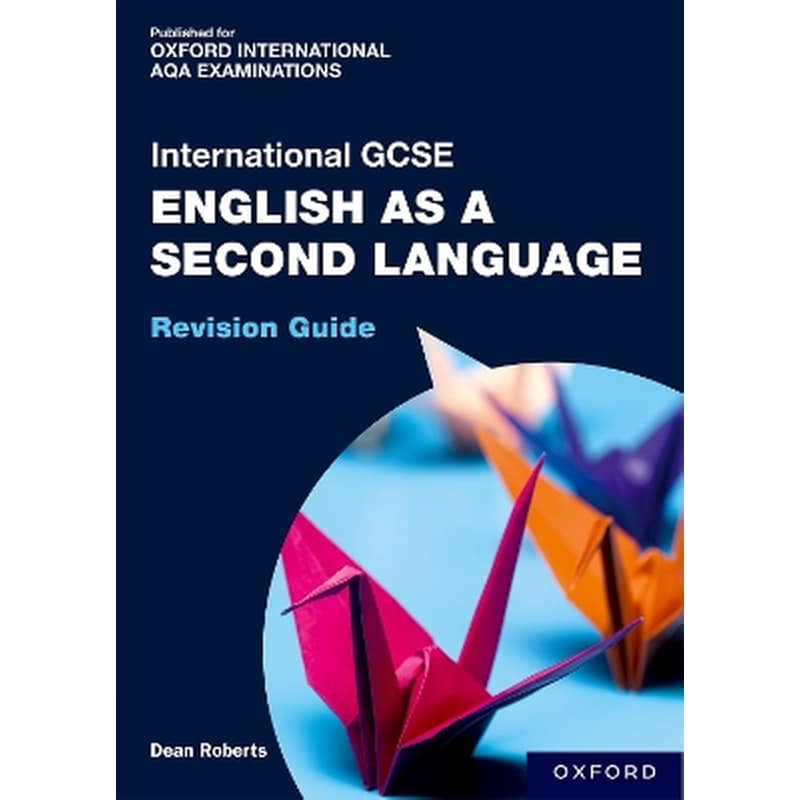 OxfordAQA International GCSE English as a Second Language: Revision Guide