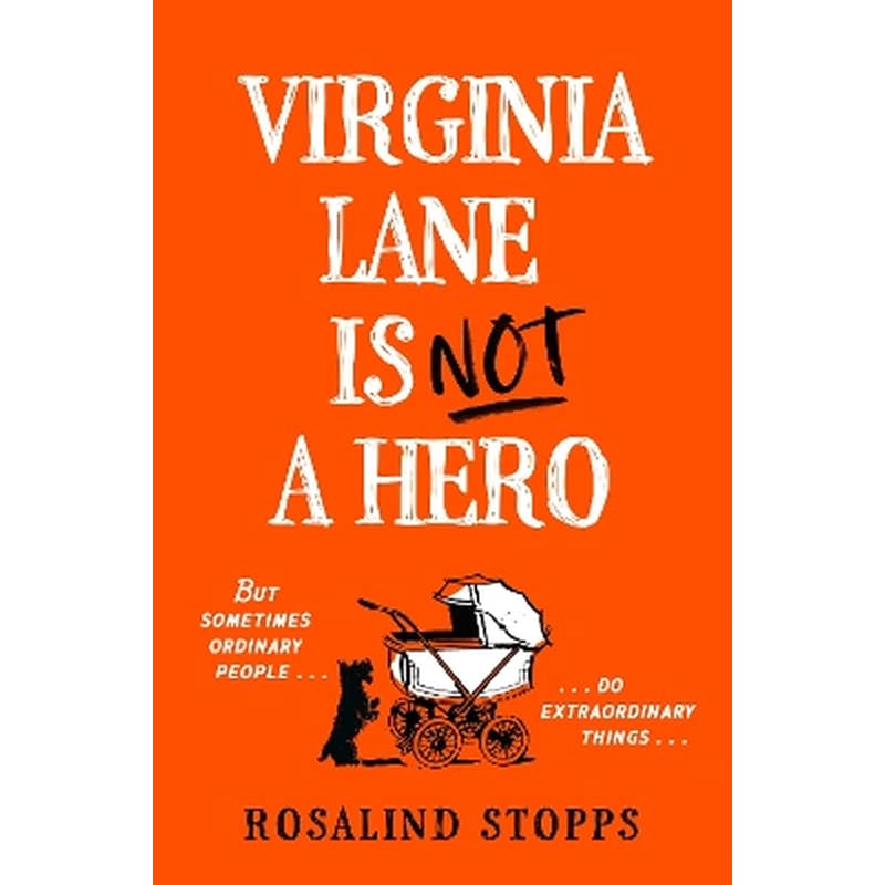 Virginia Lane is Not a Hero
