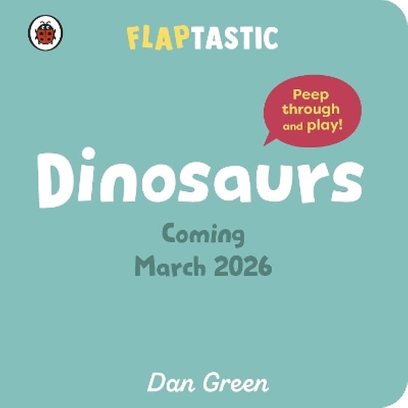 Flaptastic Dinosaurs