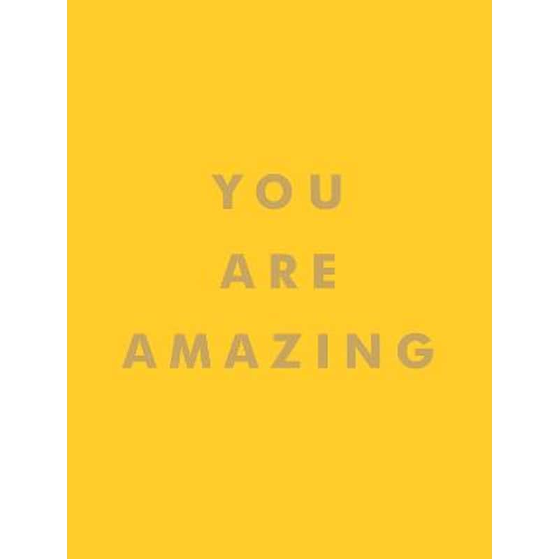 You Are Amazing