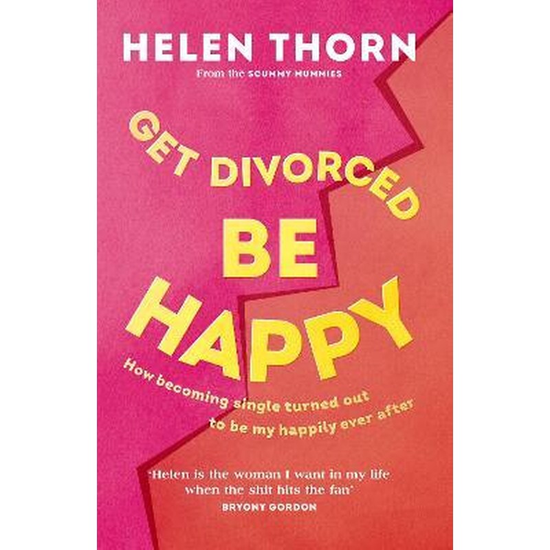 Get Divorced, Be Happy
