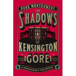 The Shadows Of Kensington Gore