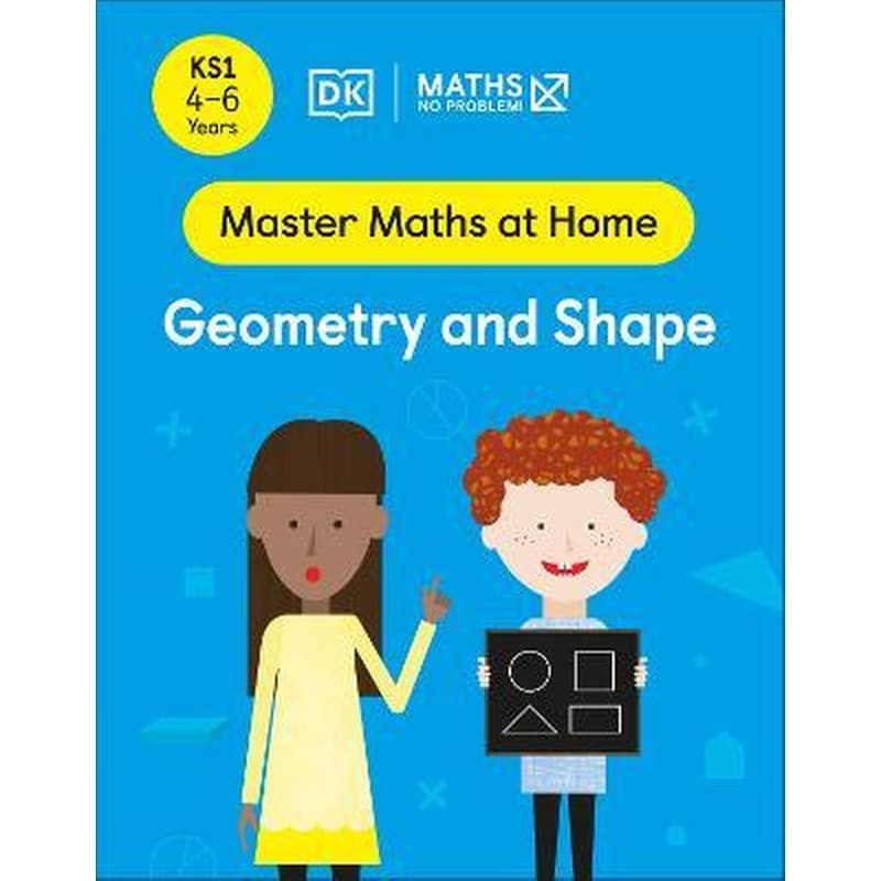 Maths – No Problem! Geometry and Shape, Ages 4-6 (Key Stage 1)