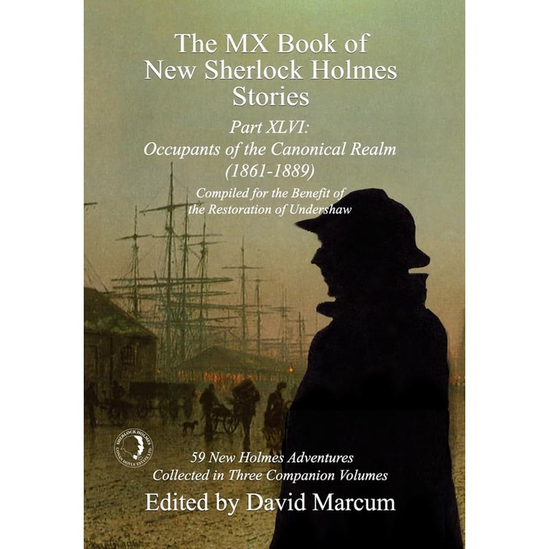 The MX Book of New Sherlock Holmes Stories Part XLVI