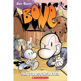 Bone #4: The Dragonslayer
