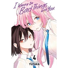 I Wanna Do Bad Things with You, Vol. 4