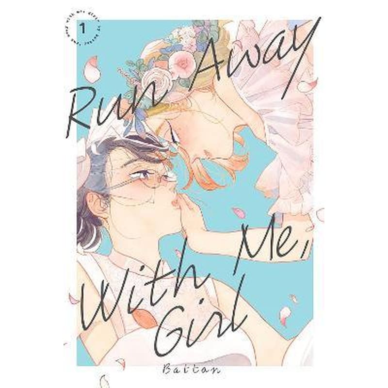 Run Away With Me, Girl 1