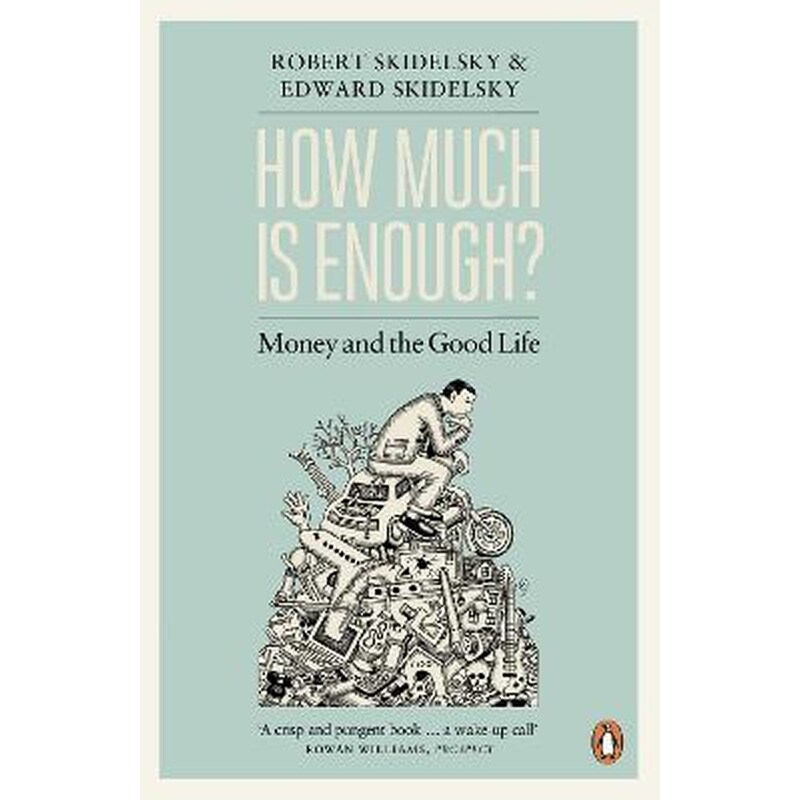 How Much is Enough?