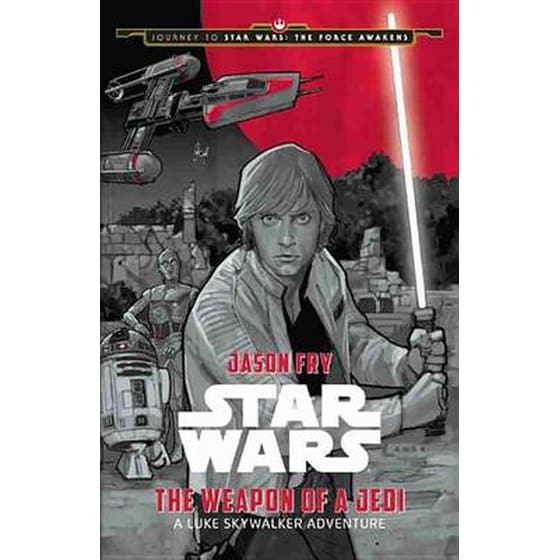 Journey to Star Wars- The Force Awakens the Weapon of a Jedi image 0