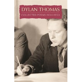 Collected Poems: Dylan Thomas