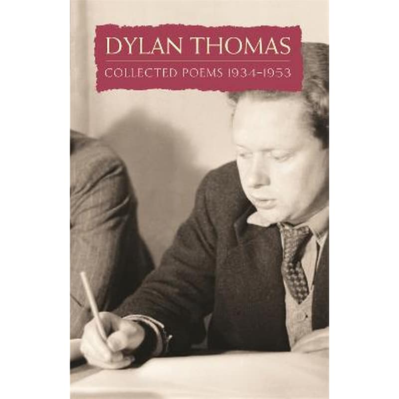 Collected Poems: Dylan Thomas