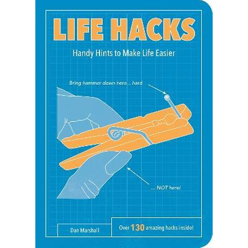 LIFE HACKS: HANDY TIPS TO MAKE LIFE EASI 1758203