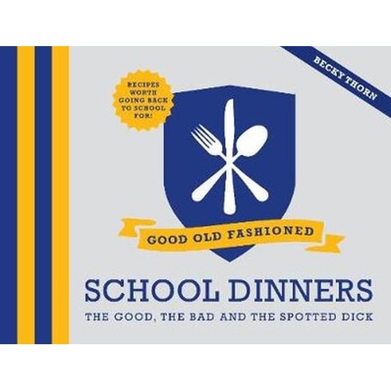 Good Old-Fashioned School Dinners image 0
