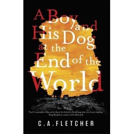 A Boy and his Dog at the End of the World