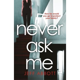 Never Ask Me
