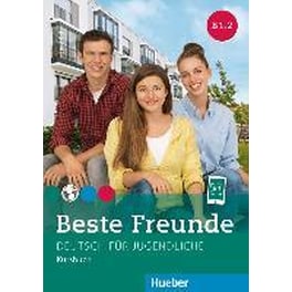 Beste Freunde : Kursbuch B1.2