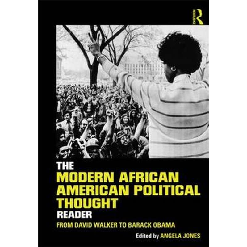 Modern African American Political Thought Reader