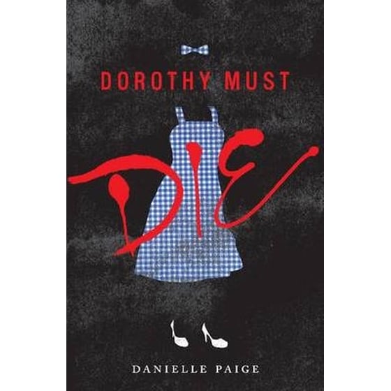 Dorothy Must Die image 0