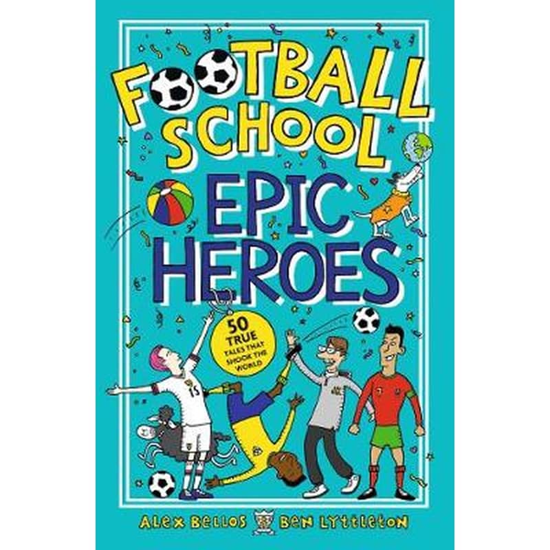 Football School Epic Heroes