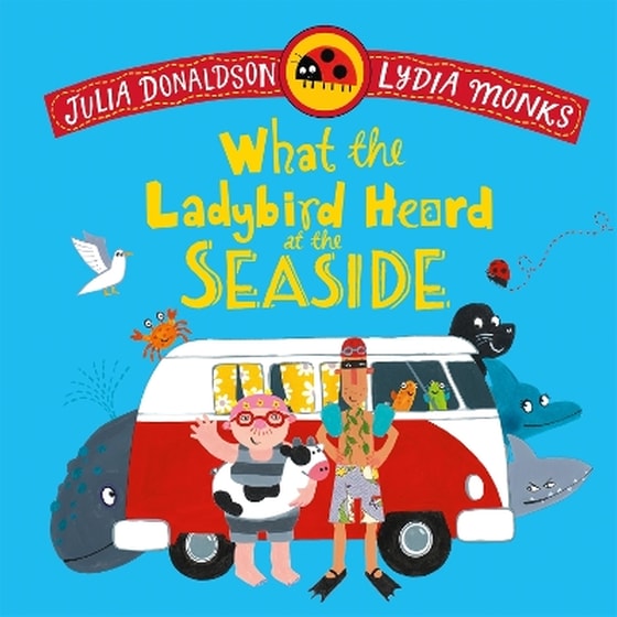 What the Ladybird Heard at the Seaside image 0